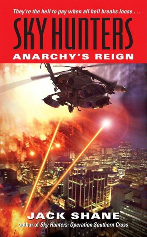 Cover of the book Sky Hunters: Anarchy's Reign by Jack Shane, HarperCollins e-books