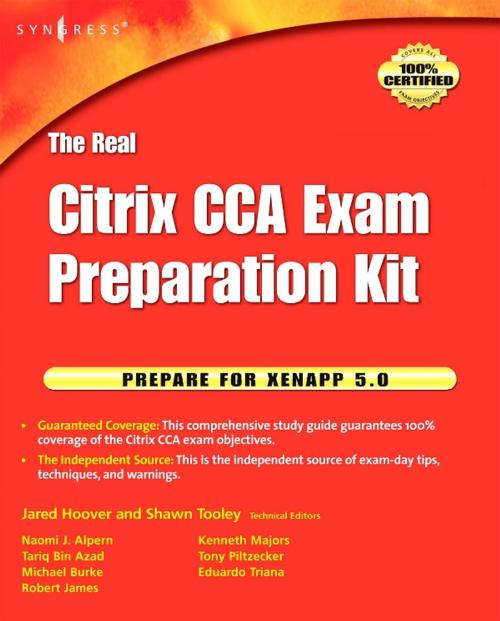 Cover of the book The Real Citrix CCA Exam Preparation Kit by Shawn Tooley, Elsevier Science