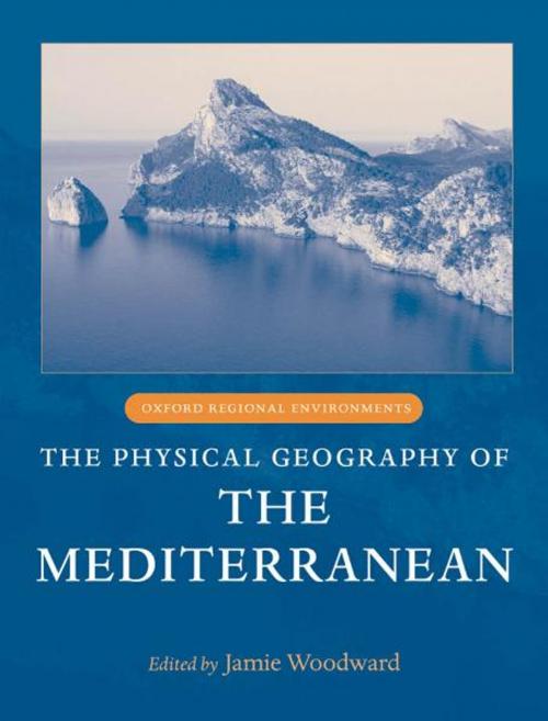 Cover of the book The Physical Geography of the Mediterranean by , OUP Oxford