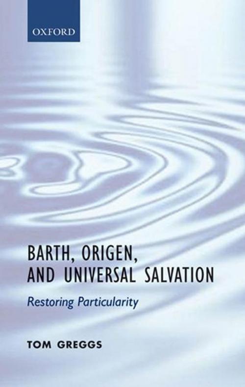 Cover of the book Barth, Origen, and Universal Salvation by Tom Greggs, OUP Oxford