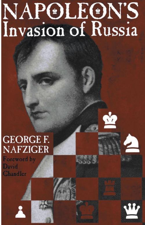 Cover of the book Napoleon's Invasion of Russia by George Nafziger, Random House Publishing Group