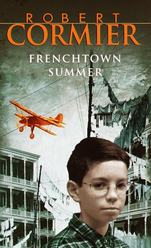 Cover of the book Frenchtown Summer by Robert Cormier, Random House Children's Books