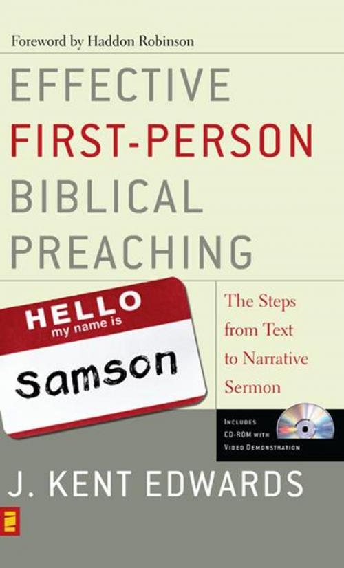 Cover of the book Effective First-Person Biblical Preaching by J. Kent Edwards, Zondervan Academic