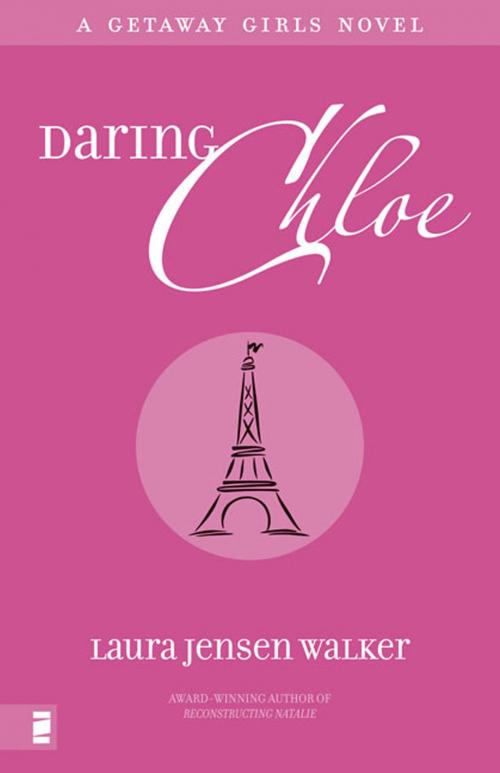 Cover of the book Daring Chloe by Laura Jensen Walker, Zondervan