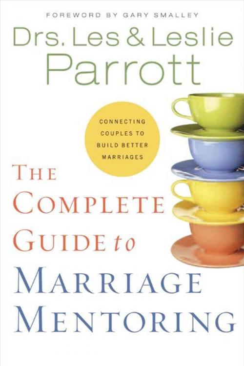 Cover of the book The Complete Guide to Marriage Mentoring by Les and Leslie Parrott, Zondervan