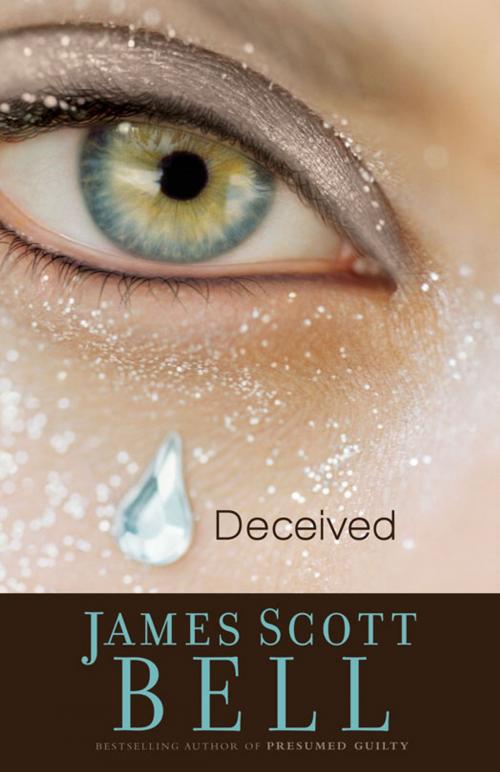 Cover of the book Deceived by James Scott Bell, Zondervan