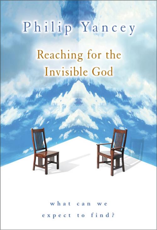 Cover of the book Reaching for the Invisible God by Philip Yancey, Zondervan