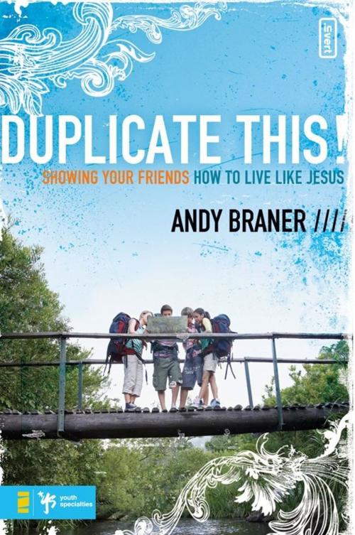 Cover of the book Duplicate This! by Andy Braner, Zondervan/Youth Specialties