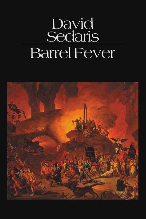 Cover of the book Barrel Fever by David Sedaris, Little, Brown and Company