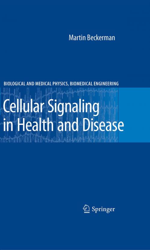 Cover of the book Cellular Signaling in Health and Disease by Martin Beckerman, Springer New York