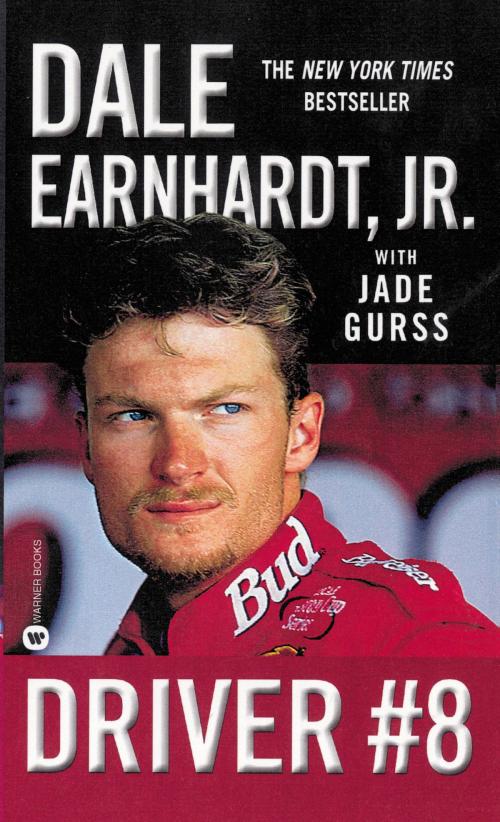 Cover of the book Driver #8 by Dale Earnhardt, Jade Gurss, Grand Central Publishing