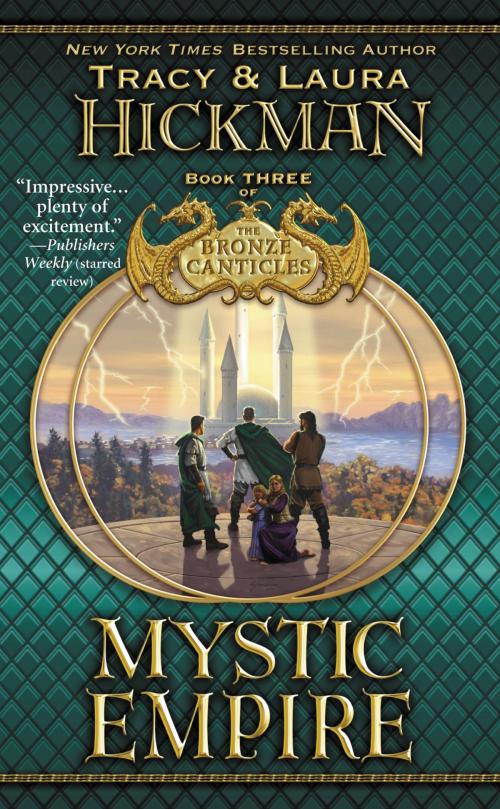 Cover of the book Mystic Empire by Tracy Hickman, Laura Hickman, Grand Central Publishing