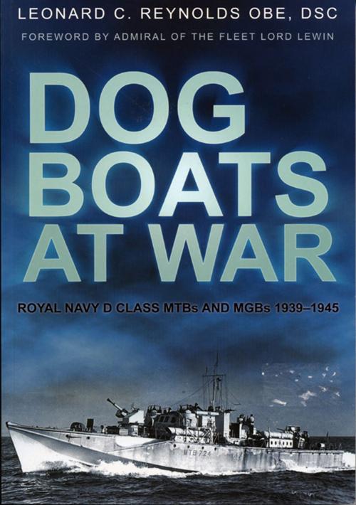 Cover of the book Dog Boats at War by Leonard Reynolds, The History Press