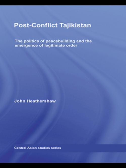 Cover of the book Post-Conflict Tajikistan by John Heathershaw, Taylor and Francis