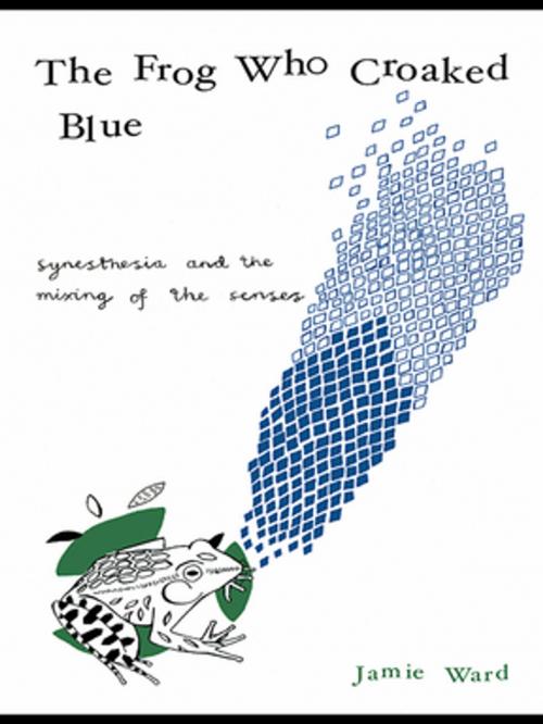 Cover of the book The Frog Who Croaked Blue by Jamie Ward, Taylor and Francis