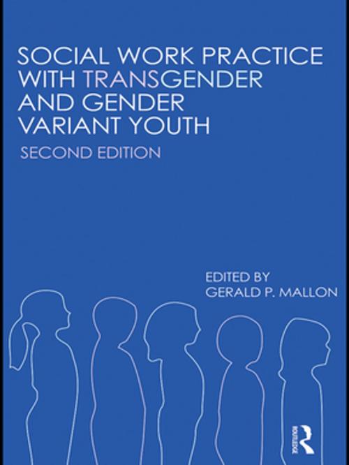 Cover of the book Social Work Practice with Transgender and Gender Variant Youth by , Taylor and Francis