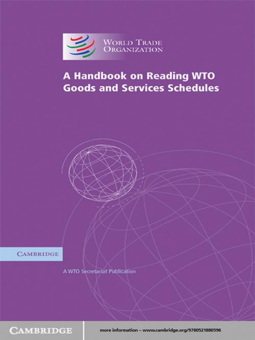 Cover of the book A Handbook on Reading WTO Goods and Services Schedules by WTO Secretariat, Cambridge University Press