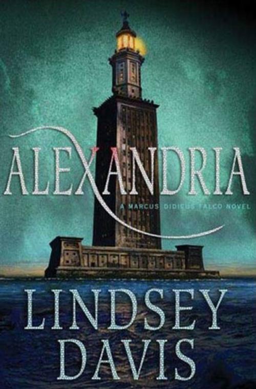 Cover of the book Alexandria by Lindsey Davis, St. Martin's Publishing Group