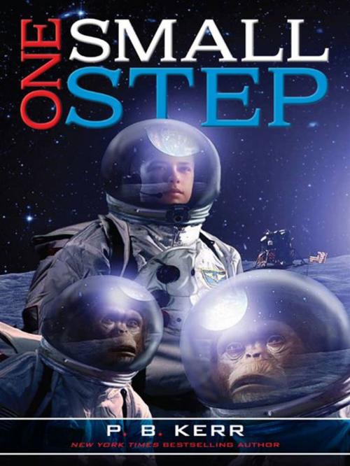 Cover of the book One Small Step by P.B. Kerr, Margaret K. McElderry Books