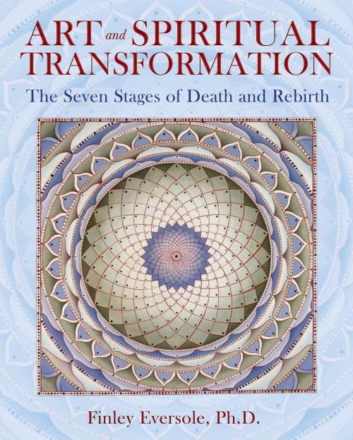 Cover of the book Art and Spiritual Transformation by Finley Eversole, Ph.D., Inner Traditions/Bear & Company