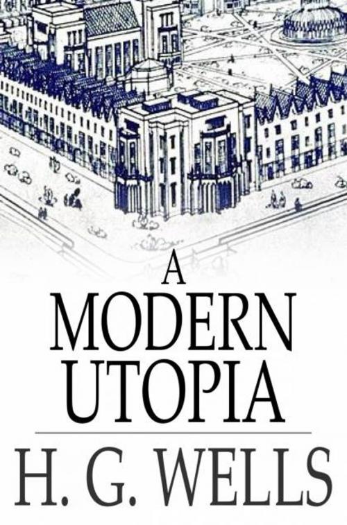 Cover of the book A Modern Utopia by H. G. Wells, The Floating Press