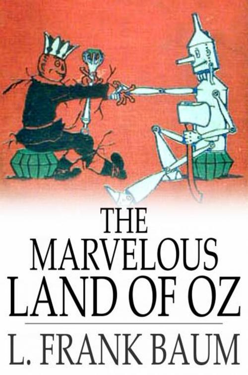 Cover of the book The Marvelous Land of Oz by L. Frank Baum, The Floating Press