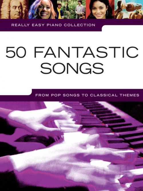 Cover of the book Really Easy Piano: 50 Fantastic Songs by Wise Publications, Music Sales Limited