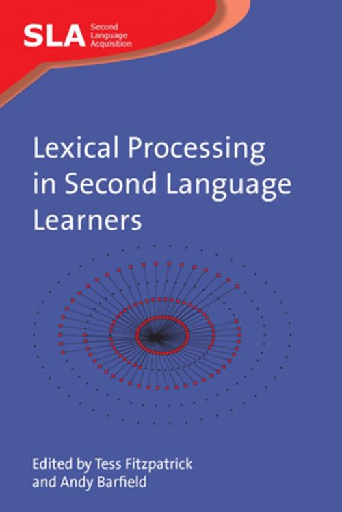 Cover of the book Lexical Processing in Second Language Learners by , Channel View Publications