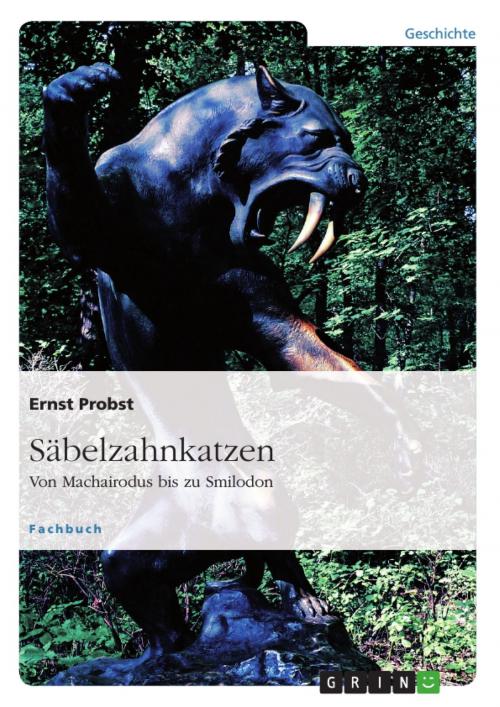 Cover of the book Säbelzahnkatzen by Ernst Probst, GRIN Verlag