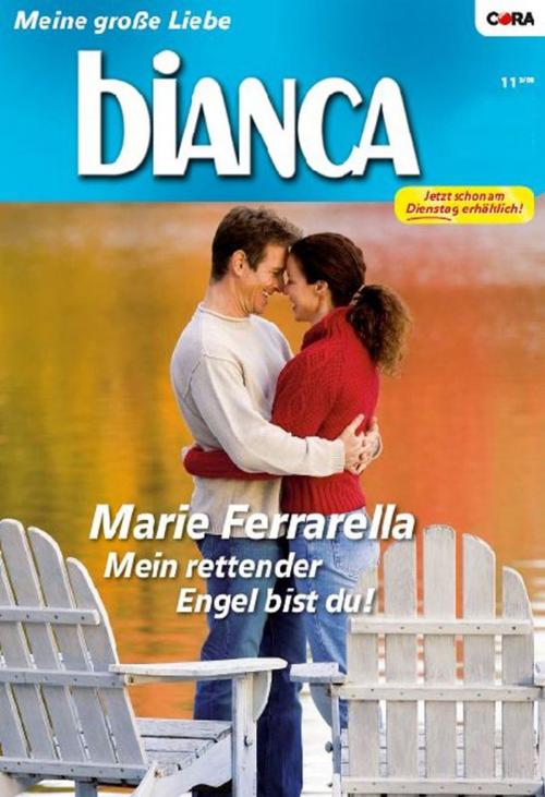 Cover of the book Mein rettender Engel bis du! by MARIE FERRARELLA, CORA Verlag