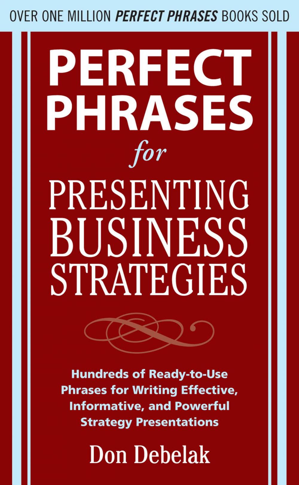 Big bigCover of Perfect Phrases for Presenting Business Strategies