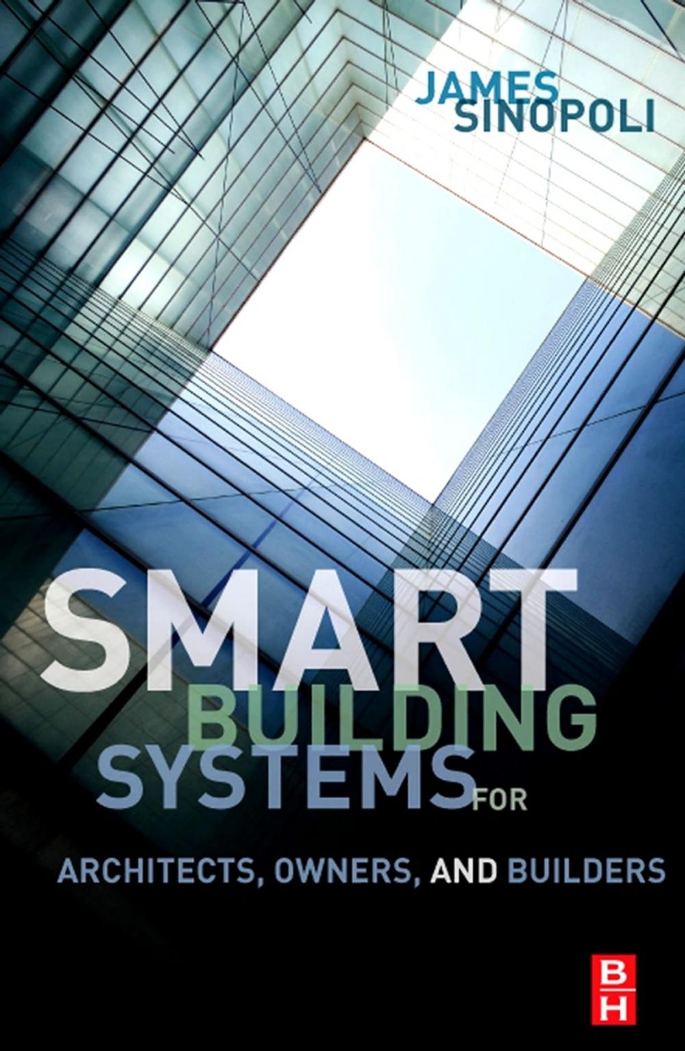 Big bigCover of Smart Buildings Systems for Architects, Owners and Builders