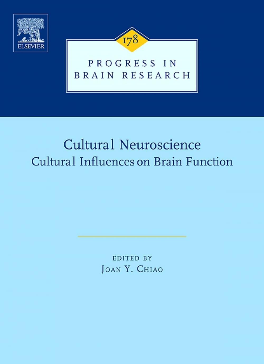 Big bigCover of Cultural Neuroscience: Cultural Influences on Brain Function