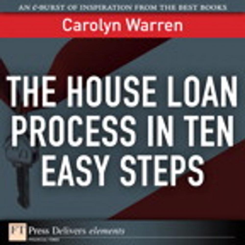 Big bigCover of The House Loan Process in Ten Easy Steps