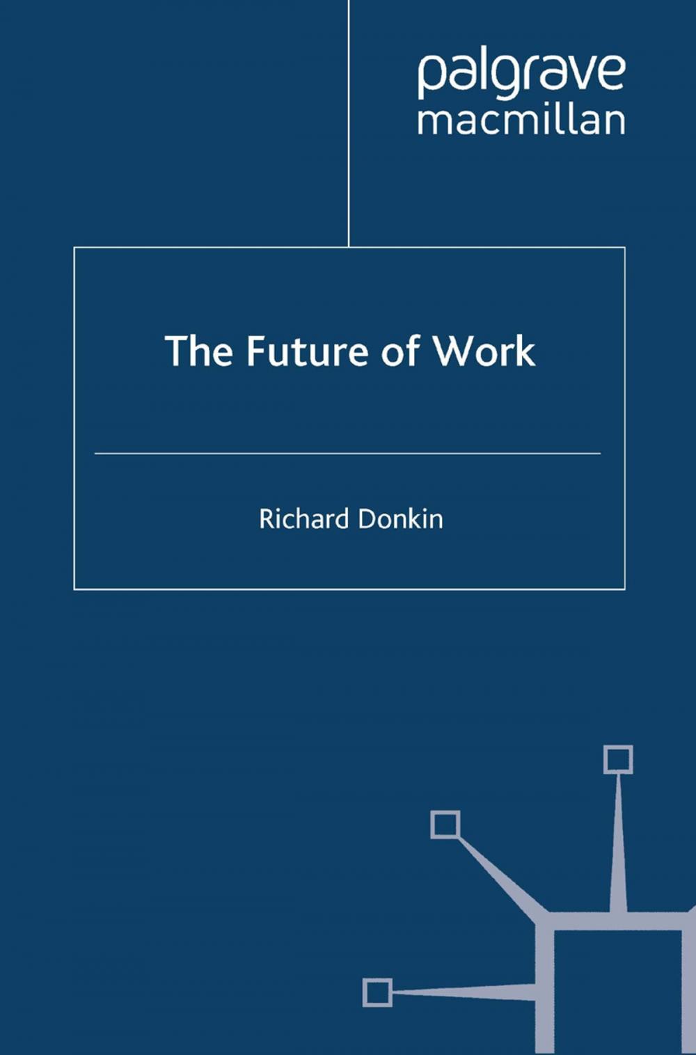 Big bigCover of The Future of Work