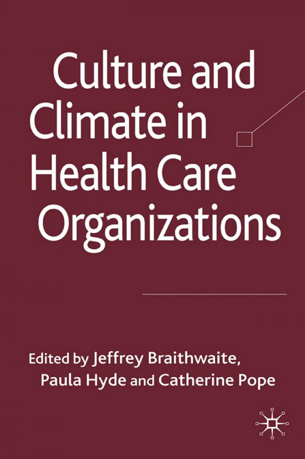 Big bigCover of Culture and Climate in Health Care Organizations