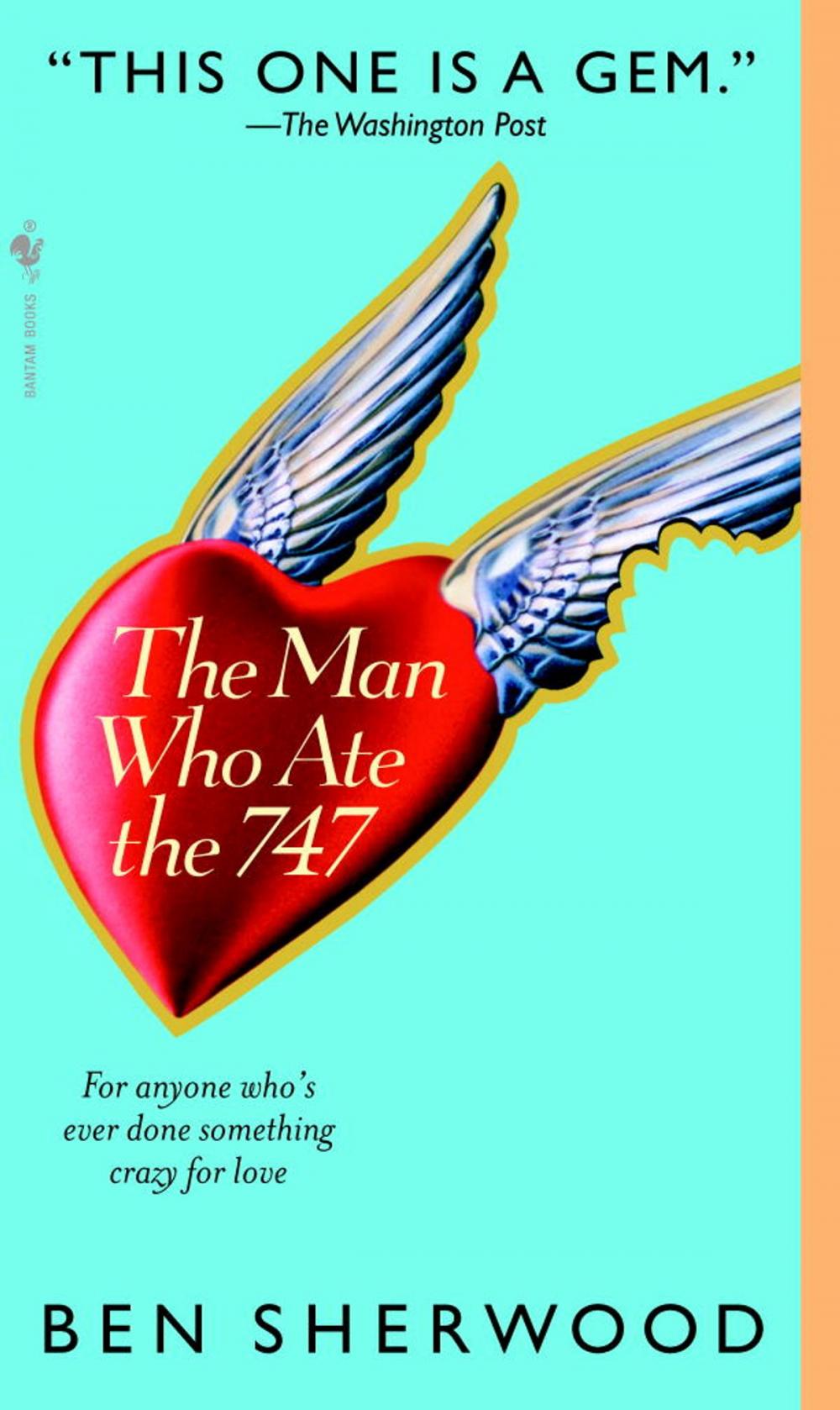 Big bigCover of The Man Who Ate the 747