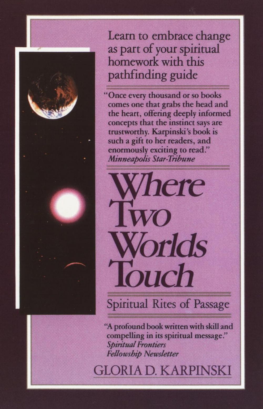 Big bigCover of Where Two Worlds Touch: Spiritual Rites of Passage