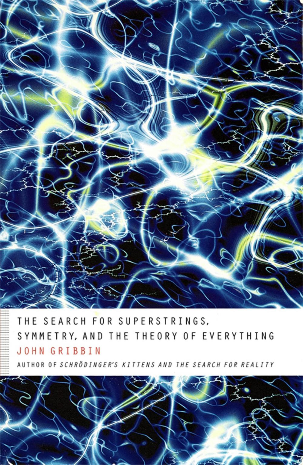 Big bigCover of The Search for Superstrings, Symmetry, and the Theory of Everything