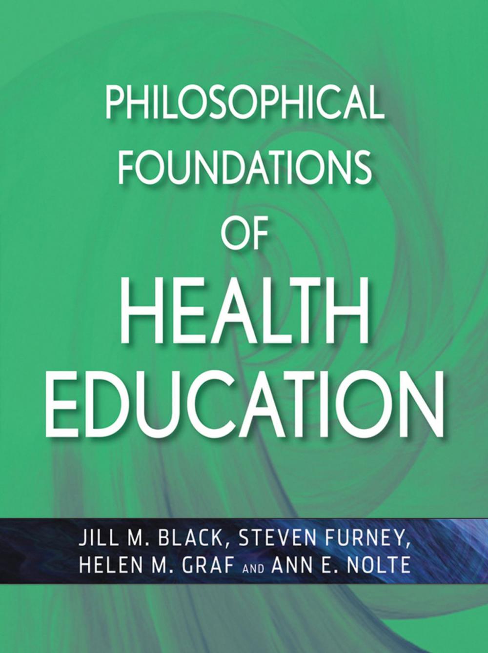 Big bigCover of Philosophical Foundations of Health Education