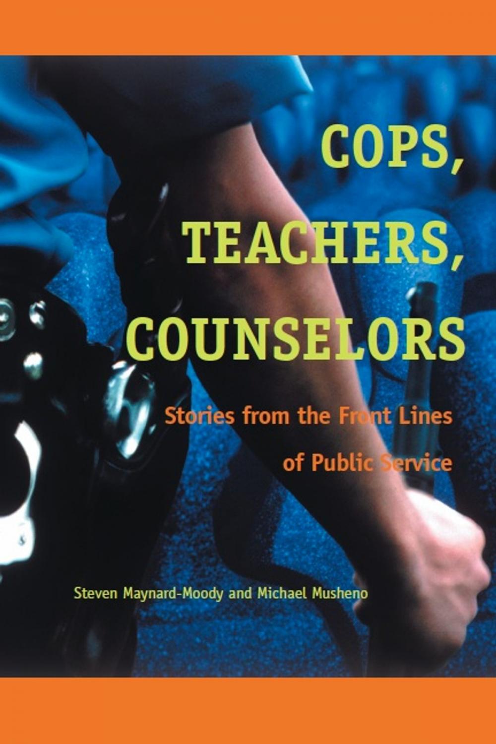 Big bigCover of Cops, Teachers, Counselors