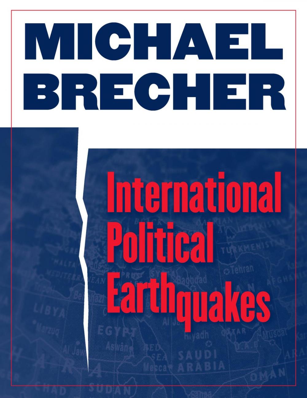 Big bigCover of International Political Earthquakes