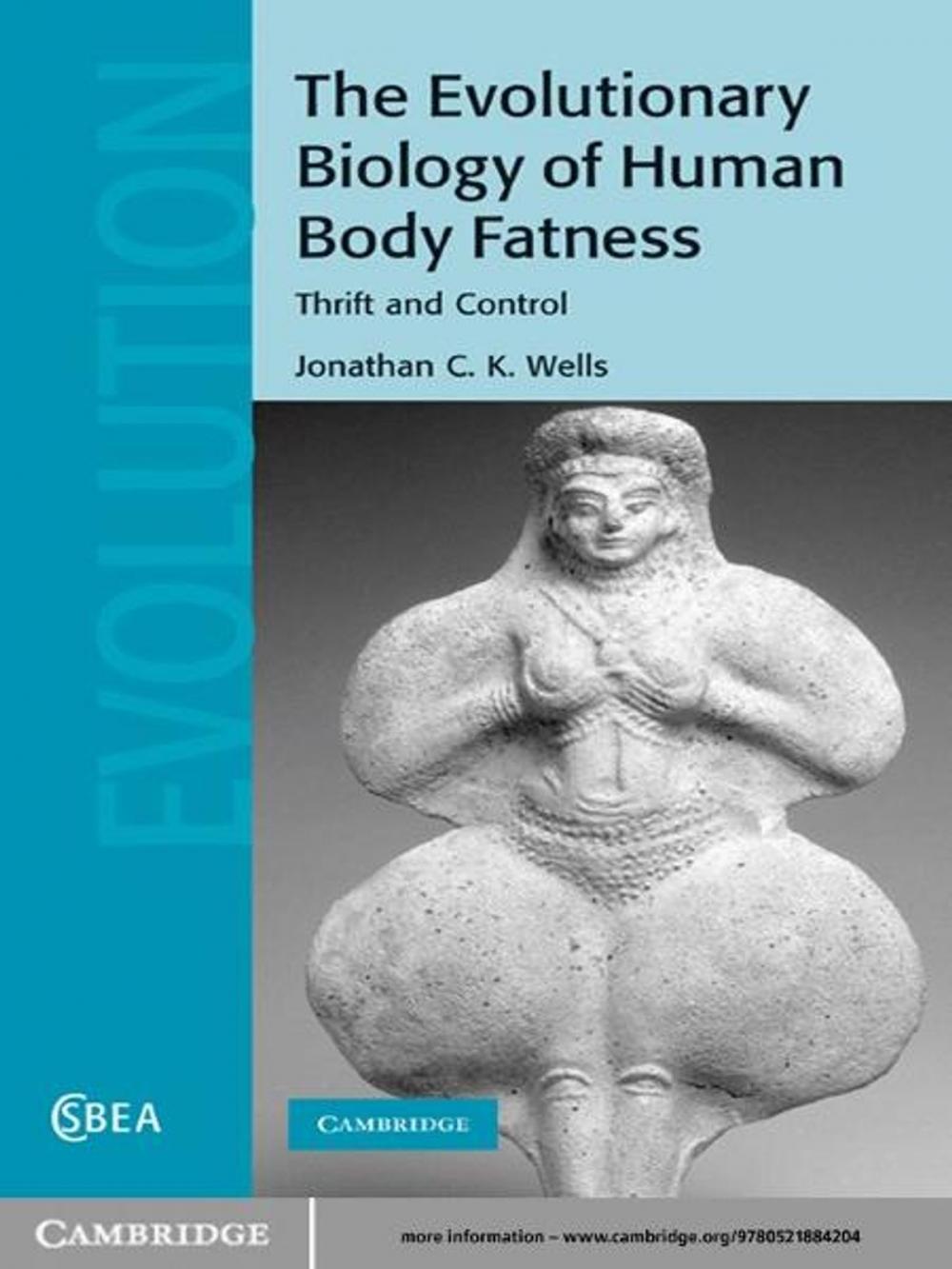 Big bigCover of The Evolutionary Biology of Human Body Fatness