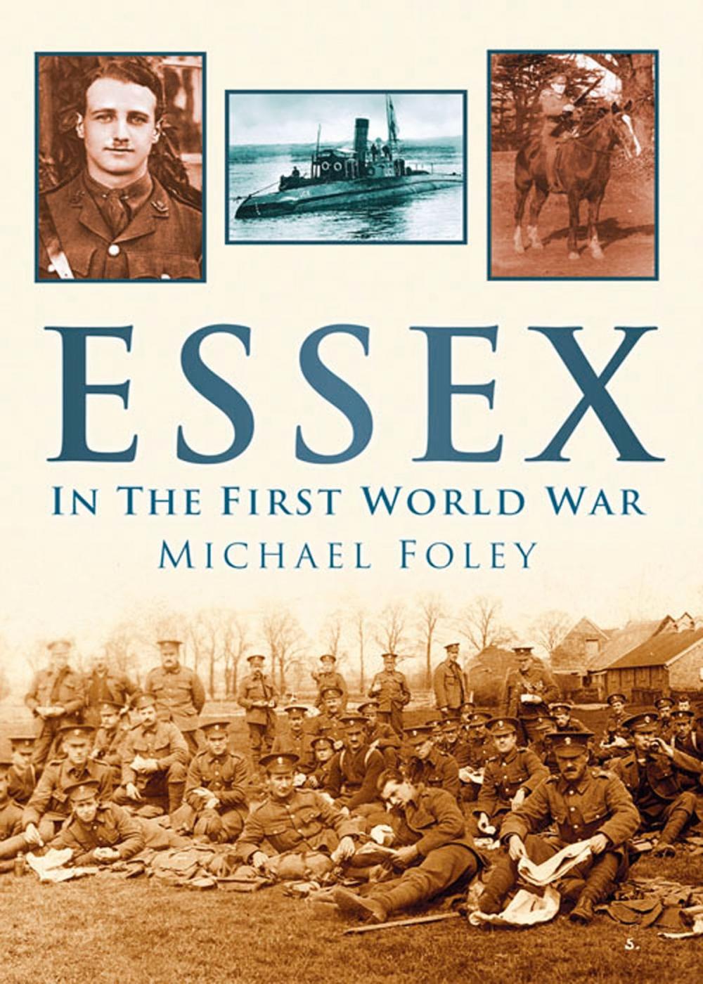 Big bigCover of Essex In The First World War