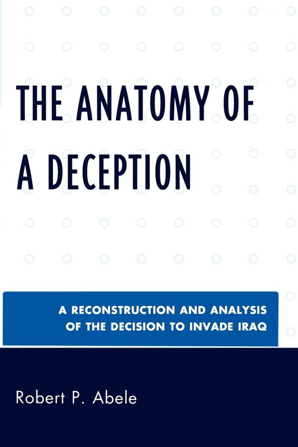 Big bigCover of The Anatomy of a Deception