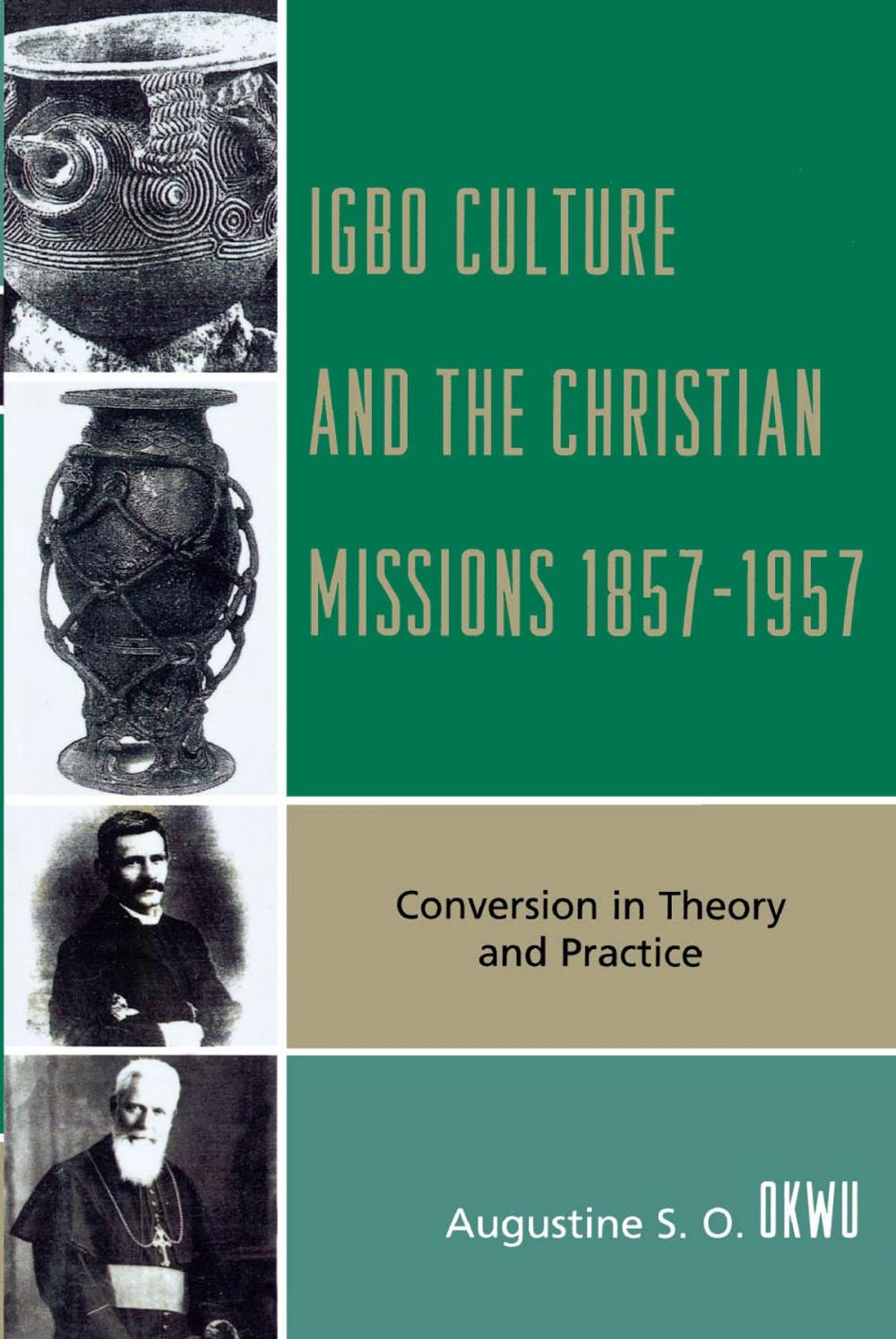 Big bigCover of Igbo Culture and the Christian Missions 1857-1957