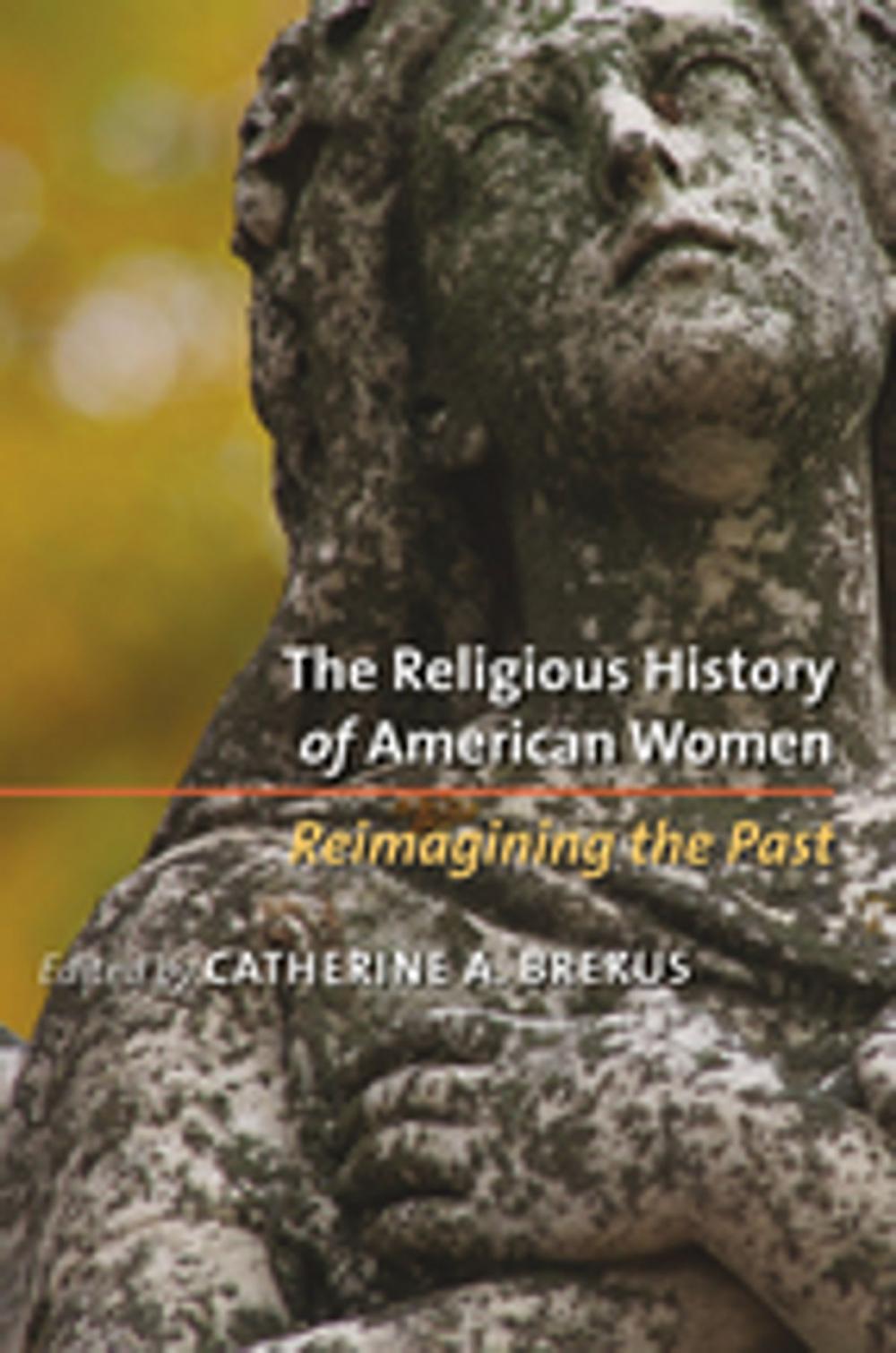 Big bigCover of The Religious History of American Women