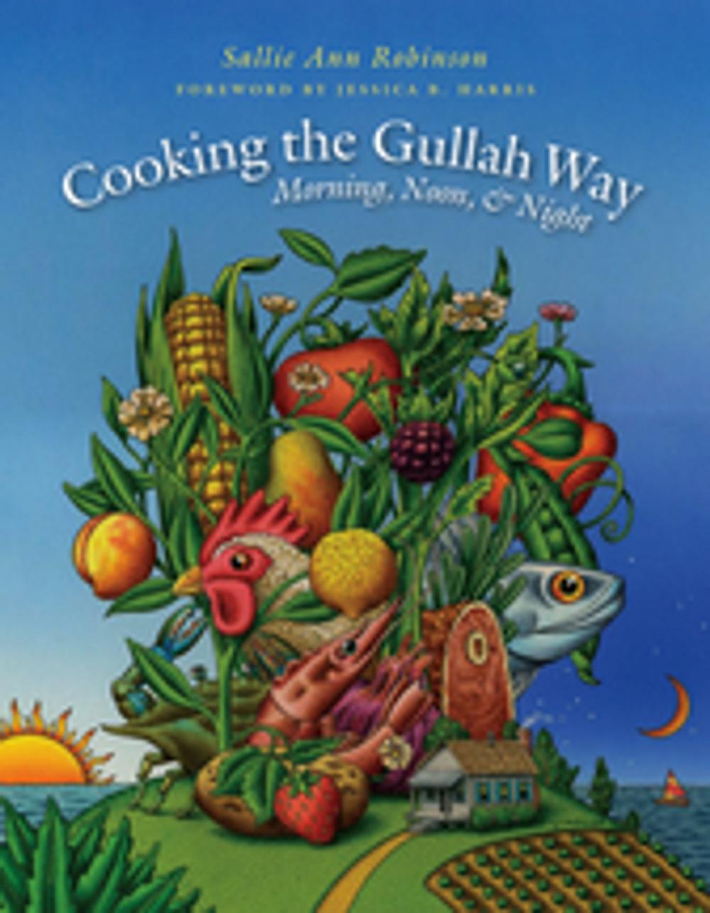 Big bigCover of Cooking the Gullah Way, Morning, Noon, and Night