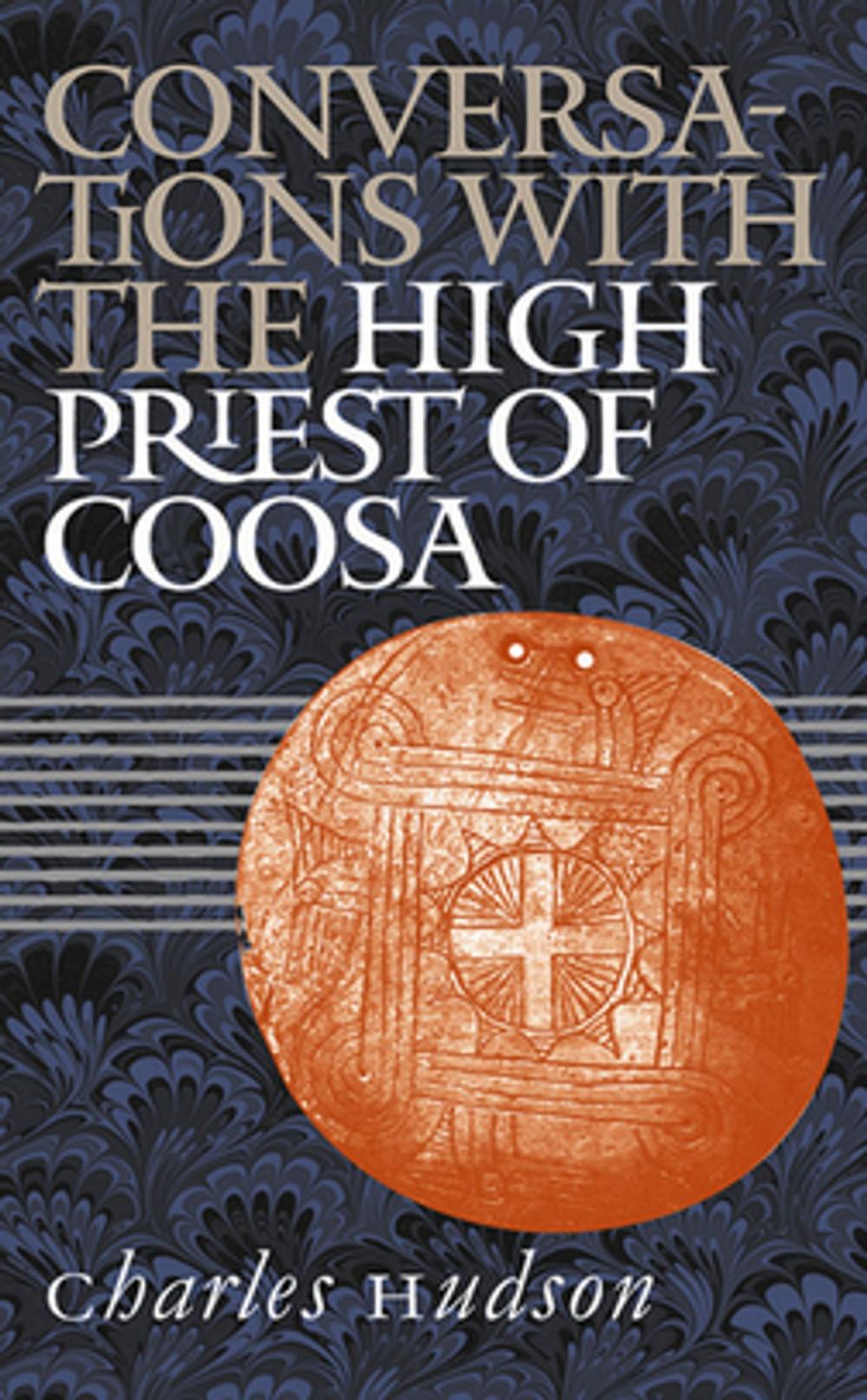 Big bigCover of Conversations with the High Priest of Coosa