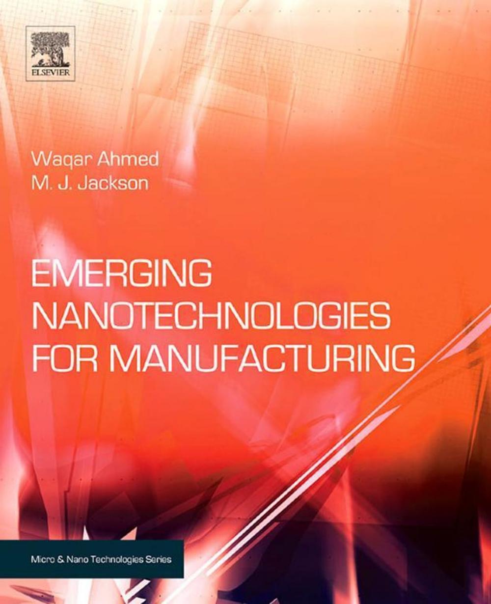 Big bigCover of Emerging Nanotechnologies for Manufacturing